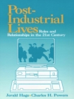 Image for Post-industrial lives: roles and relationships in the 21st century