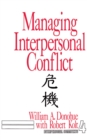 Image for Managing Interpersonal Conflict : 4
