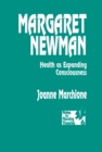 Image for Margaret Newman: Health as Expanding Consciousness