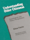 Image for Understanding older Chicanas
