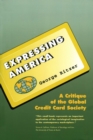 Image for Expressing America: a critique of the global credit card society