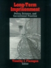 Image for Long-term imprisonment: policy, science, and correctional practice