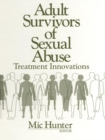 Image for Adult survivors of sexual abuse: treatment innovations