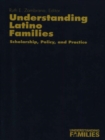 Image for Understanding Latino families: scholarship, policy and practice : v. 2