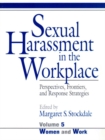 Image for Sexual harassment in the workplace: perspectives, frontiers, and response strategies