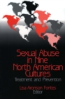 Image for Sexual abuse in nine North American cultures: treatment and prevention