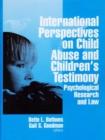 Image for International perspectives on child abuse and children&#39;s testimony: psychological research and law