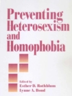 Image for Preventing heterosexism and homophobia