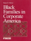 Image for Black families in corporate America : v. 11