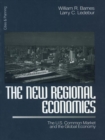 Image for The new regional economies: the U.S. common market and the global economy