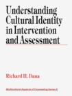 Image for Understanding cultural identity in intervention and assessment : v. 9
