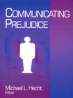 Image for Communicating prejudice