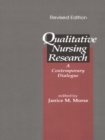 Image for Qualitative Nursing Research: A Contemporary Dialogue