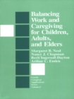 Image for Balancing work and caregiving for children, adults, and elders