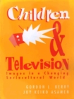 Image for Children and Television: Images in a Changing Socio-Cultural World
