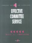 Image for Effective committee service : v. 7