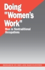 Image for Doing &quot;women&#39;s work&quot;: men in nontraditional occupations