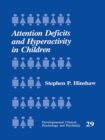 Image for Attention deficits and hyperactivity in children : v. 29