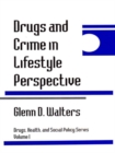 Image for Drugs and crime in lifestyle perspective