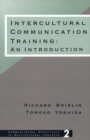 Image for Intercultural Communication Training: An Introduction