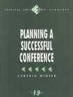 Image for Planning a successful conference : v. 13