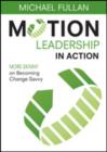 Image for Motion leadership II  : how practice drives practice