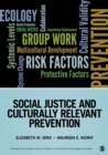 Image for Social Justice and Culturally Relevant Prevention
