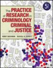 Image for The Practice of Research in Criminology and Criminal Justice