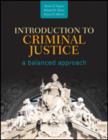 Image for Introduction to criminal justice  : a balanced approach