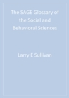 Image for The SAGE glossary of the social and behavioral sciences