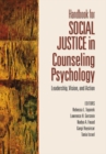 Image for Handbook for Social Justice in Counseling Psychology: Leadership, Vision, and Action