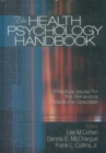 Image for The health psychology handbook: practical issues for the behavioral medicine specialist