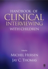 Image for Handbook of clinical interviewing with children
