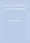 Image for Dictionary of crime and justice