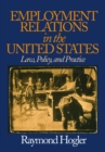 Image for Employment relations in the United States: law, policy, and practice