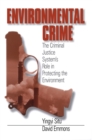 Image for Environmental Crime: The Criminal Justice System&#39;s Role in Protecting the Environment