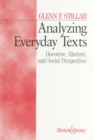 Image for Analyzing everyday texts: discourse, rhetoric, and social perspectives