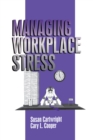 Image for Managing workplace stress