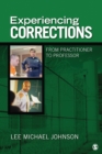 Image for Experiencing corrections: from practitioner to professor