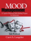 Image for Mood Management: a cognitive-behavioural skills building programme for adolescents