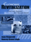 Image for Economic Revitalization: Cases and Strategies for City and Suburb
