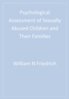 Image for Psychological assessment of sexually abused children and their families