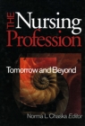 Image for The nursing profession: tomorrow and beyond