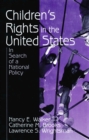 Image for Children&#39;s rights in the United States: in search of a national policy