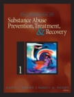 Image for Encyclopedia of substance abuse prevention, treatment, and recovery