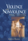 Image for Violence and nonviolence: pathways to understanding