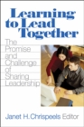 Image for Learning to lead together: the promise and challenge of principals sharing leadership