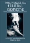 Image for Family Violence in a Cultural Perspective: Defining, Understanding, and Combating Abuse