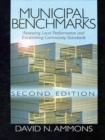 Image for Municipal benchmarks: assessing local performance and establishing community standards