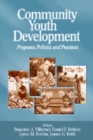 Image for Community Youth Development: Programs, Policies, and Practices